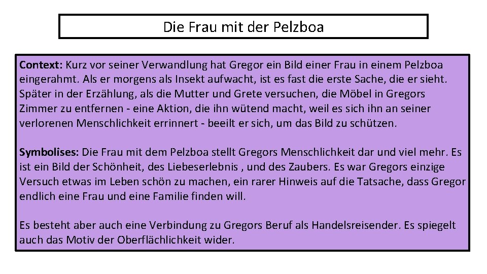 Die Frau mit der Pelzboa Context: Kurz vor seiner Verwandlung hat Gregor ein Bild