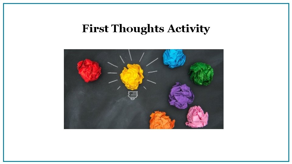 First Thoughts Activity 