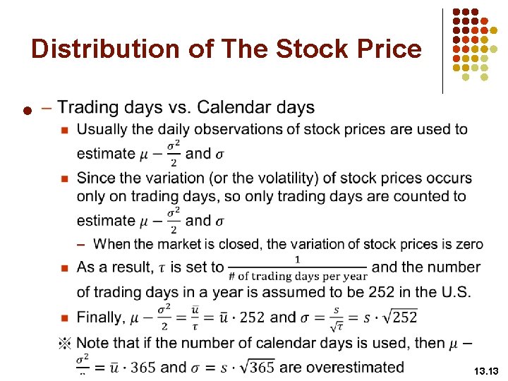 Distribution of The Stock Price l 13. 13 