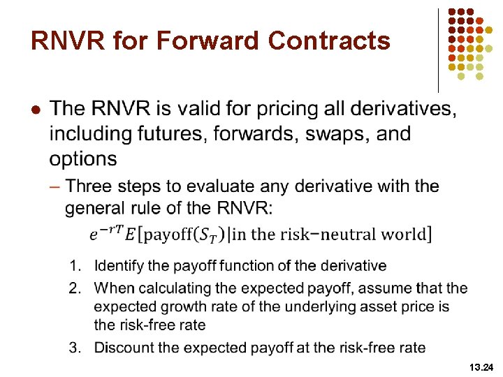 RNVR for Forward Contracts l 13. 24 