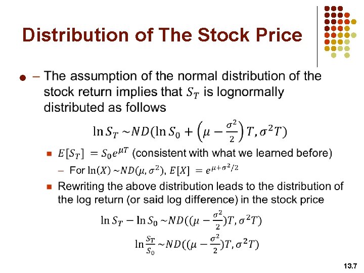 Distribution of The Stock Price l 13. 7 
