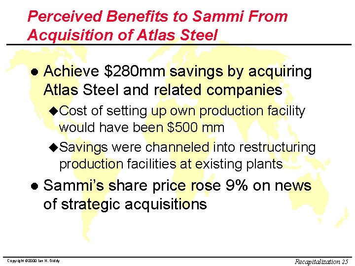 Perceived Benefits to Sammi From Acquisition of Atlas Steel l Achieve $280 mm savings