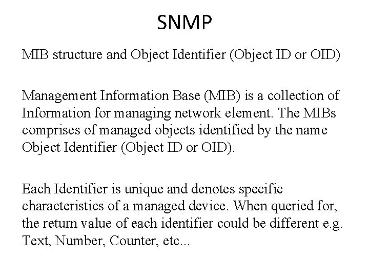 SNMP MIB structure and Object Identifier (Object ID or OID) Management Information Base (MIB)