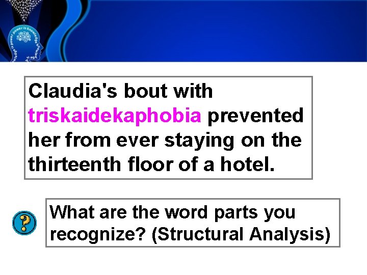 Claudia's bout with triskaidekaphobia prevented her from ever staying on the thirteenth floor of