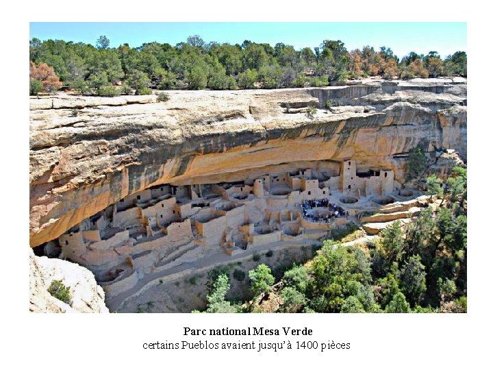 Parc national Mesa Verde certains Pueblos avaient jusqu’à 1400 pièces 