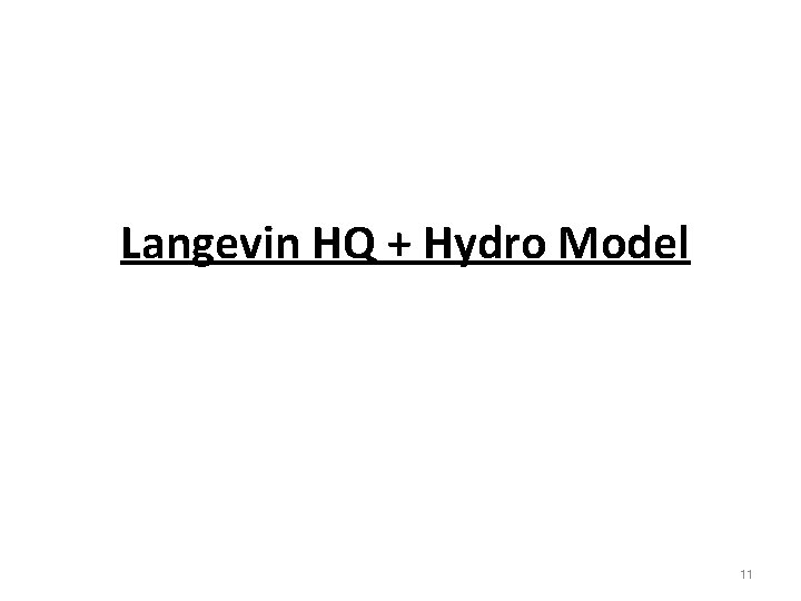 Langevin HQ + Hydro Model 11 