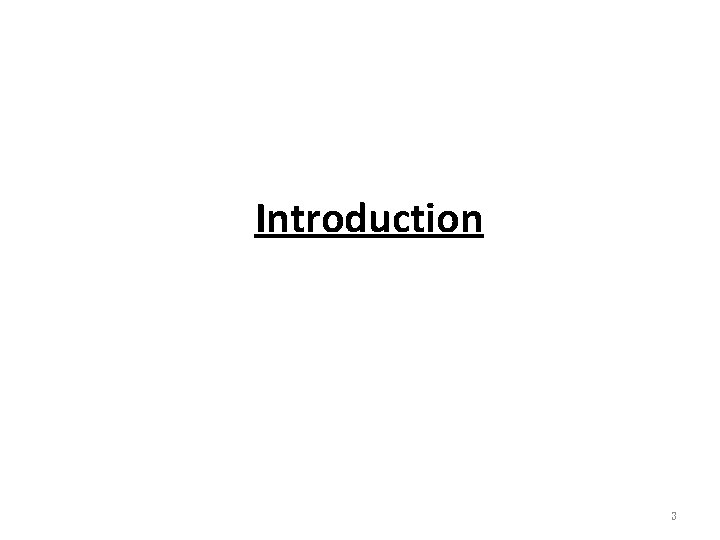 Introduction 3 