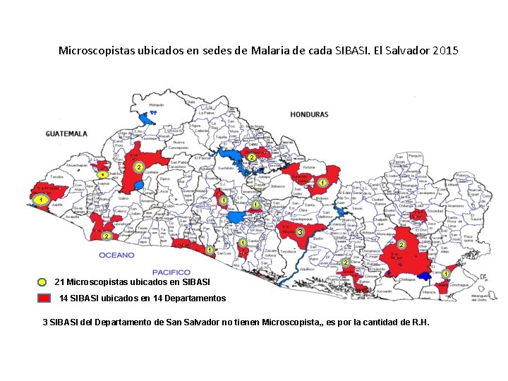 Microscopistas ubicados en sedes de Malaria de cada SIBASI. El Salvador 2015 2 2