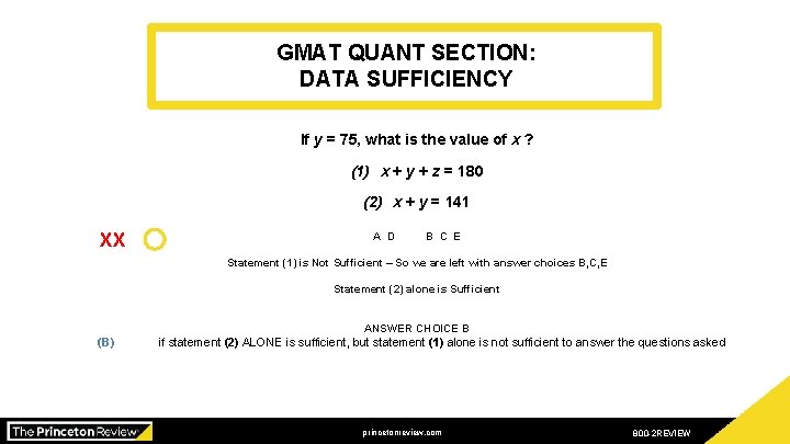 GMAT QUANT SECTION: DATA SUFFICIENCY If y = 75, what is the value of