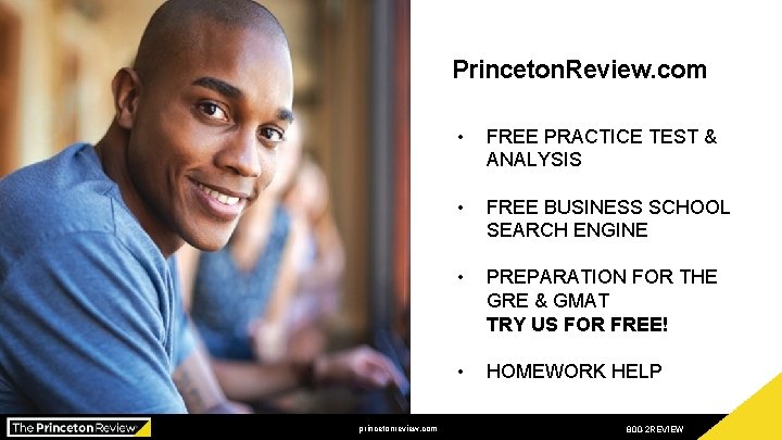 Princeton. Review. com GRE RESOURCES Presented by: xxx princetonreview. com • FREE PRACTICE TEST