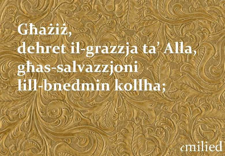 Għażiż, dehret il-grazzja ta’ Alla, għas-salvazzjoni lill-bnedmin kollha; Ċ milied 