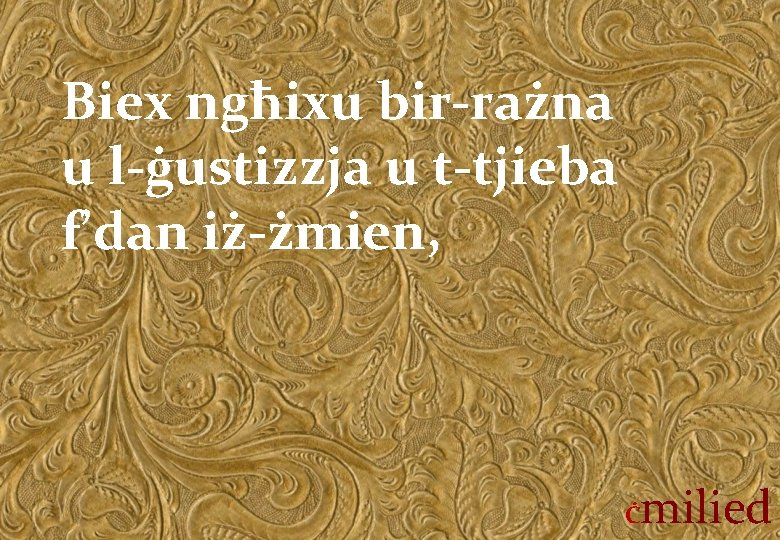 Biex ngħixu bir-rażna u l-ġustizzja u t-tjieba f’dan iż-żmien, Ċ milied 