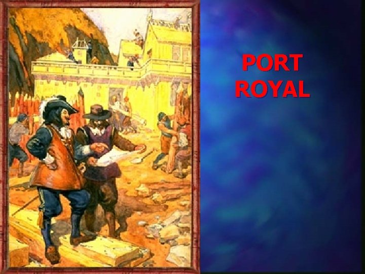 PORT ROYAL 