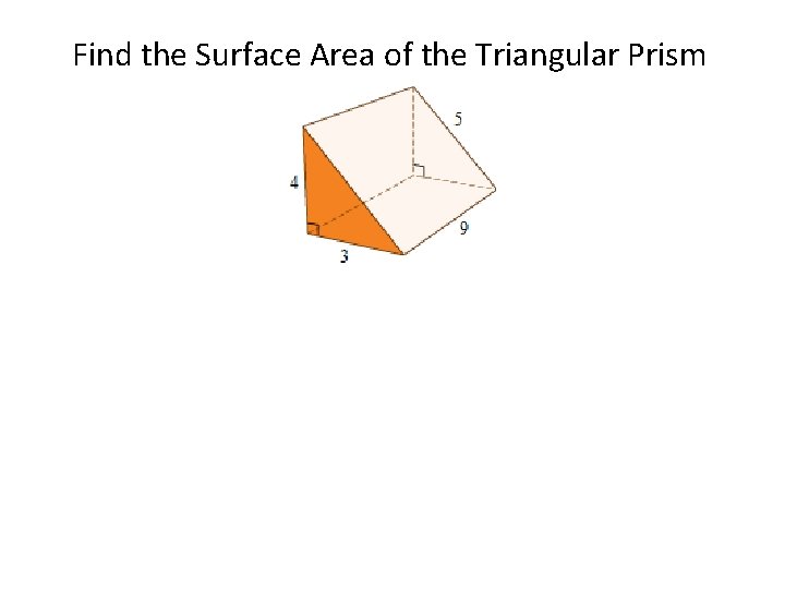 Find the Surface Area of the Triangular Prism 