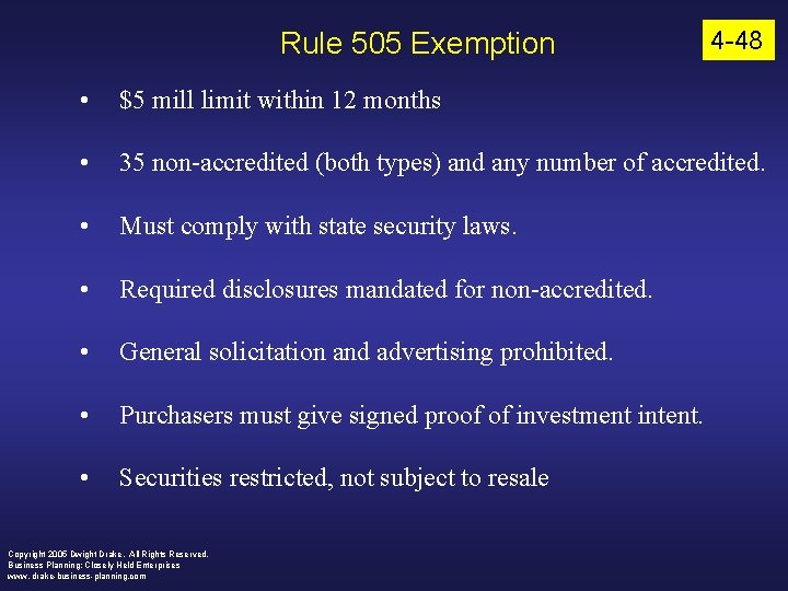 Rule 505 Exemption 4 -48 • $5 mill limit within 12 months • 35