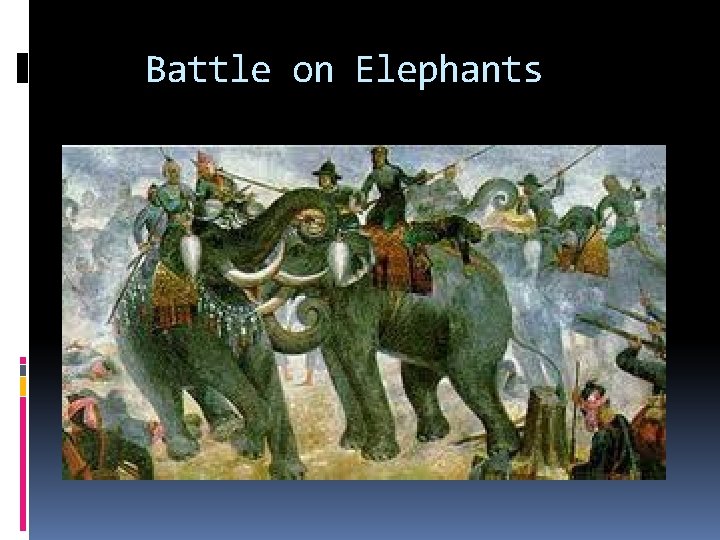 Battle on Elephants 