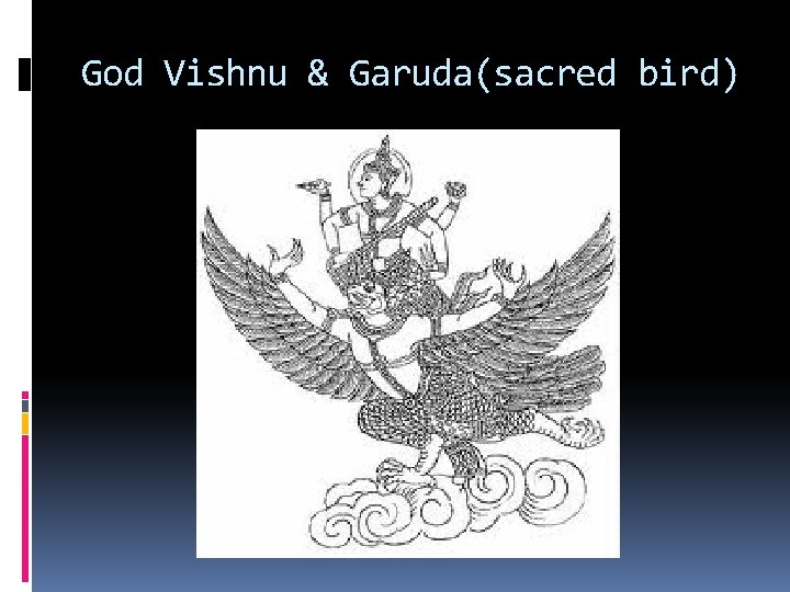 God Vishnu & Garuda(sacred bird) 