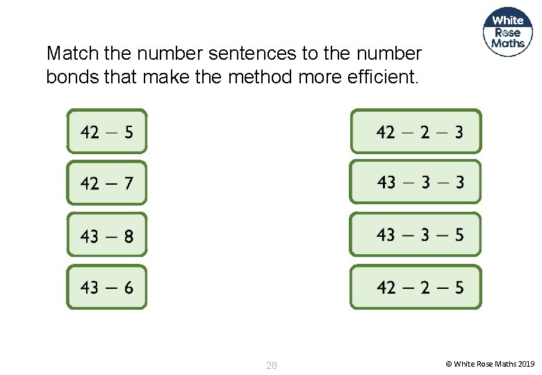 Match the number sentences to the number bonds that make the method more efficient.