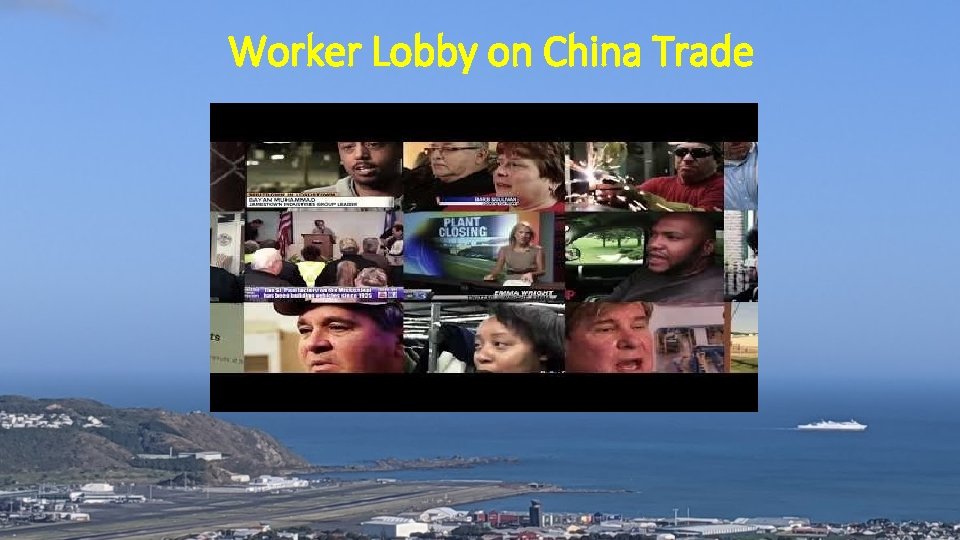 Worker Lobby on China Trade 