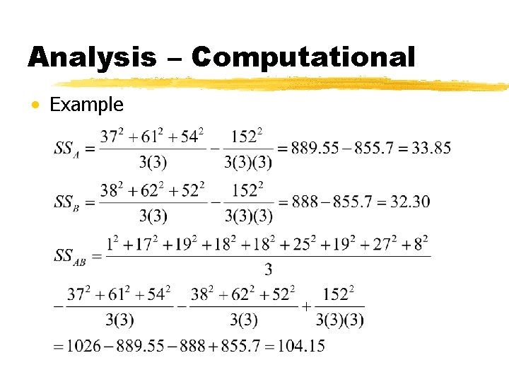 Analysis – Computational • Example 