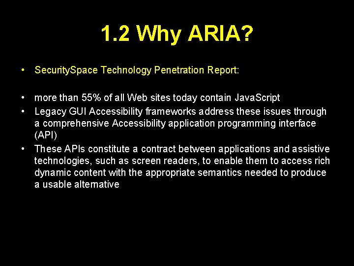 1. 2 Why ARIA? • Security. Space Technology Penetration Report: • • more than