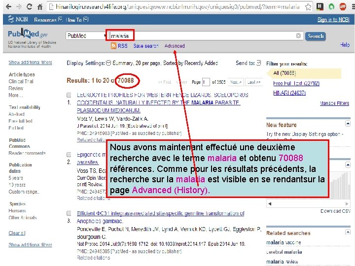 Nous avons maintenant effectué une deuxième recherche avec le terme malaria et obtenu 70088