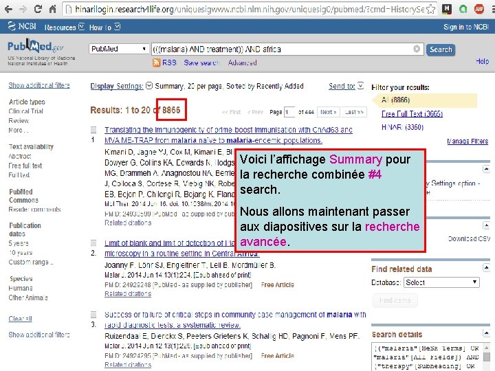 Voici l’affichage Summary pour la recherche combinée #4 search. Nous allons maintenant passer aux