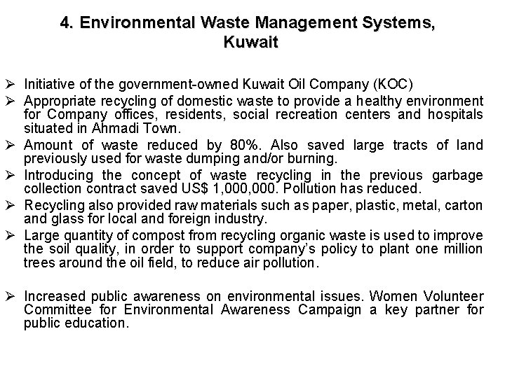4. Environmental Waste Management Systems, Kuwait Ø Initiative of the government-owned Kuwait Oil Company