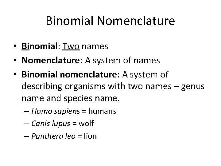 Objective SWBAT describe the levels of biological classification