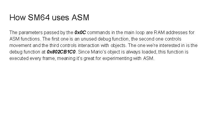 How SM 64 uses ASM The parameters passed by the 0 x 0 C