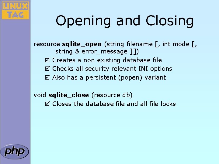 Opening and Closing resource sqlite_open (string filename [, int mode [, string & error_message