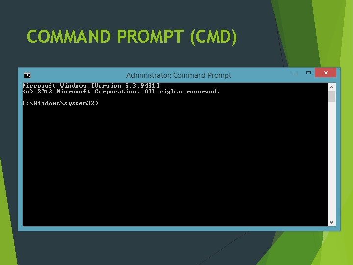 COMMAND PROMPT (CMD) 