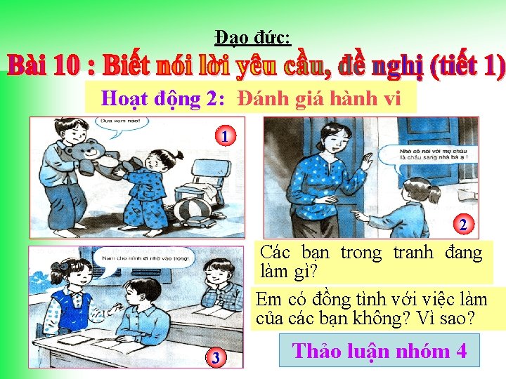 Đạo đức: Hoạt động 2: Đánh giá hành vi 1 2 Các bạn trong