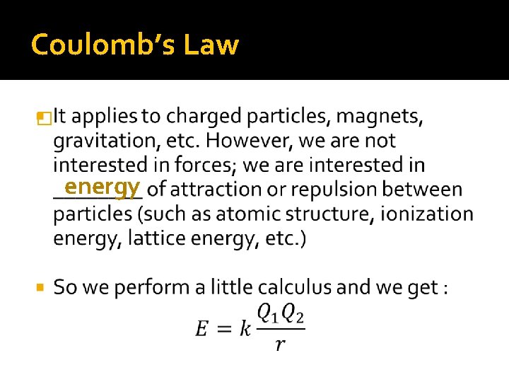 Coulomb’s Law � energy 