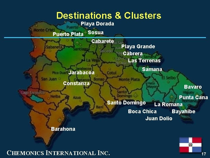 Destinations & Clusters Playa Dorada Puerto Plata Sosua Cabarete Playa Grande Cabrera Las Terrenas