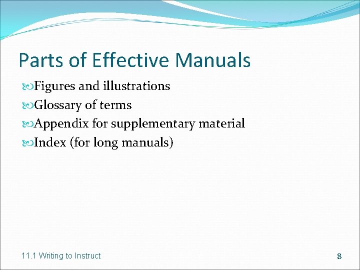 Parts of Effective Manuals Figures and illustrations Glossary of terms Appendix for supplementary material