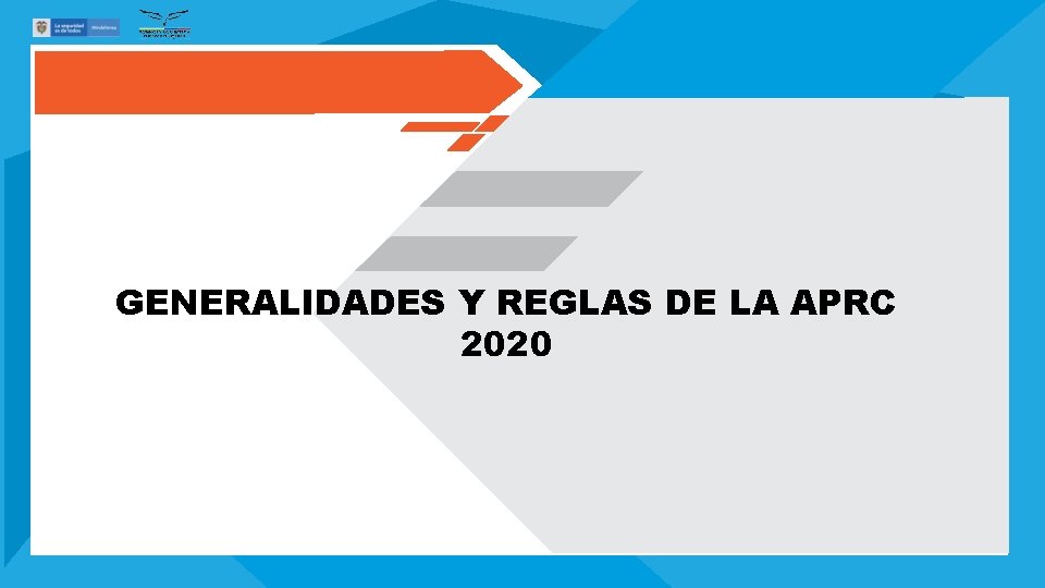 GENERALIDADES Y REGLAS DE LA APRC 2020 