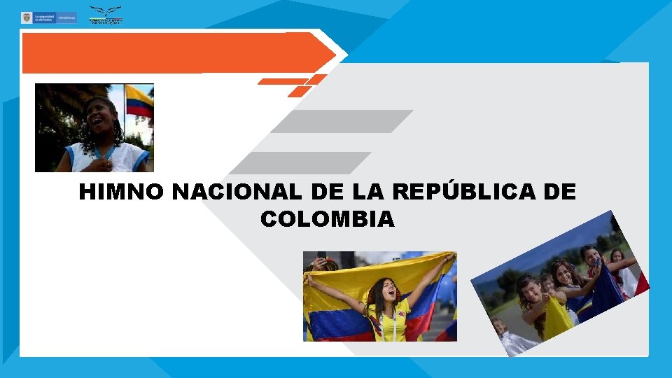 HIMNO NACIONAL DE LA REPÚBLICA DE COLOMBIA 