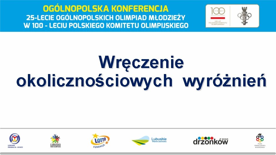 Wręczenie okolicznościowych wyróżnień 