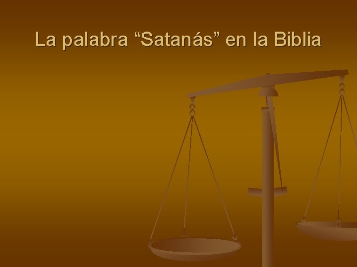 La palabra “Satanás” en la Biblia 
