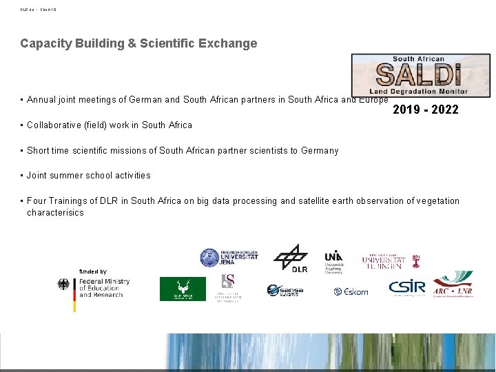 DLR. de • Chart 10 Capacity Building & Scientific Exchange • Annual joint meetings