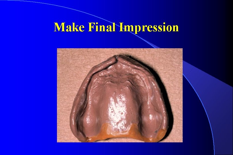 Make Final Impression 