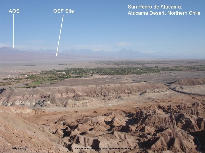 AOS December 2007 OSF Site San Pedro de Atacama, Atacama Desert, Northern Chile Observatories