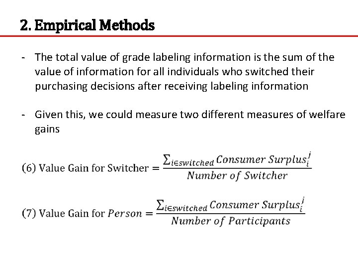 2. Empirical Methods - The total value of grade labeling information is the sum