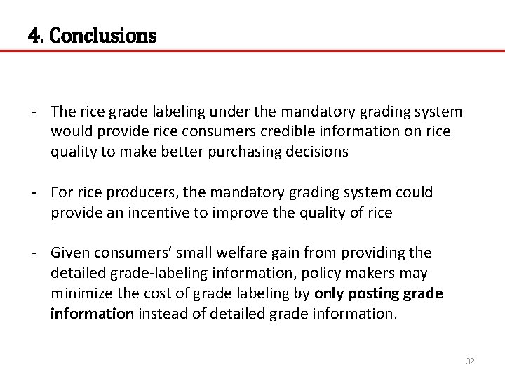 4. Conclusions - The rice grade labeling under the mandatory grading system would provide