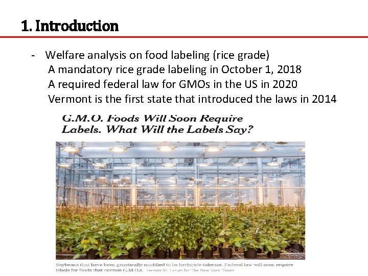 1. Introduction - Welfare analysis on food labeling (rice grade) A mandatory rice grade