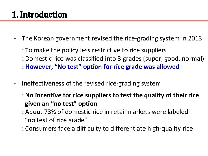 1. Introduction - The Korean government revised the rice-grading system in 2013 : To