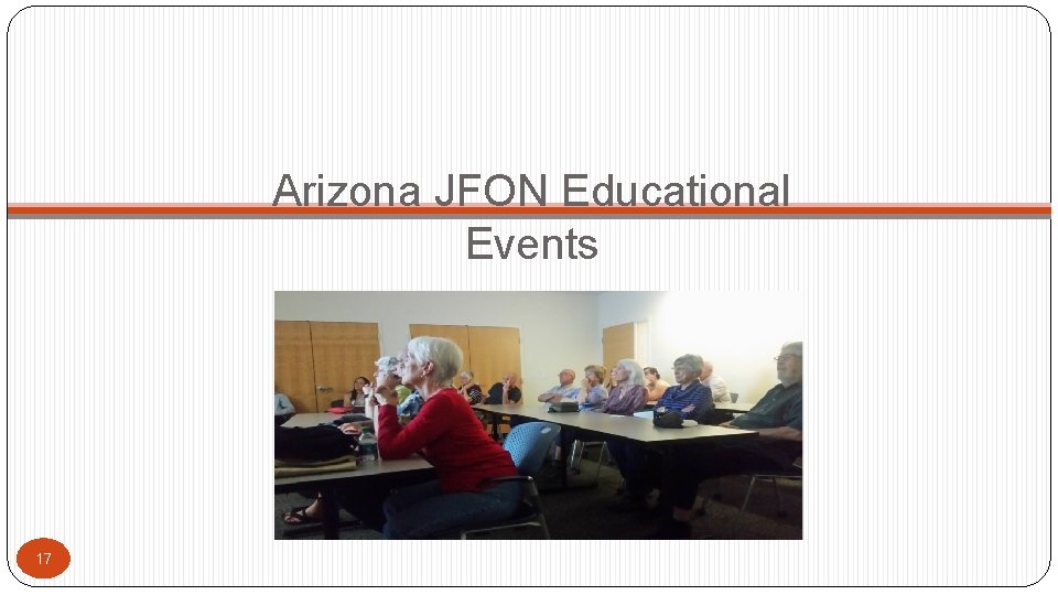 Arizona JFON Educational Events 17 