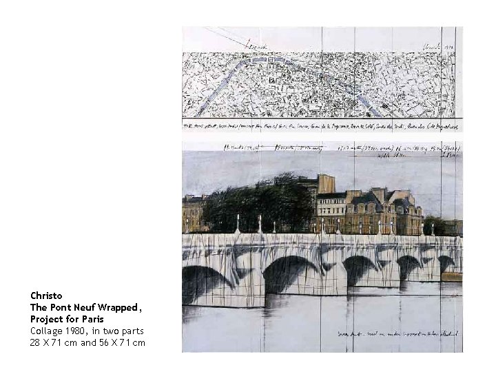 Christo The Pont Neuf Wrapped, Project for Paris Collage 1980, in two parts 28