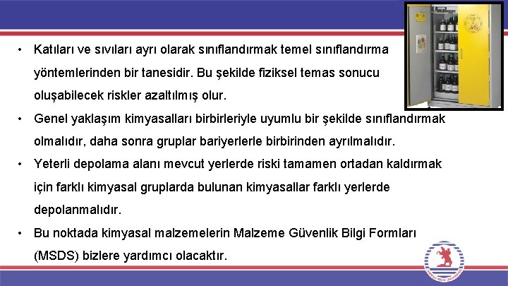  • Katıları ve sıvıları ayrı olarak sınıflandırmak temel sınıflandırma yöntemlerinden bir tanesidir. Bu